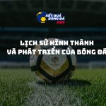 Bóng đá ra đời năm nào: Hành trình lịch sử và sự phát triển của môn thể thao vua